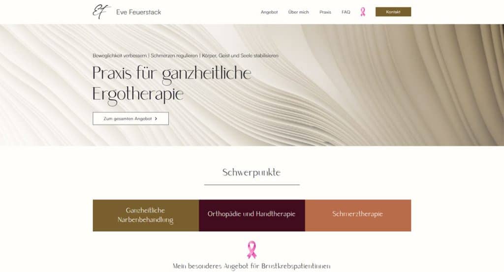 Website-Header: Logo von Eve Feuerstack, Navigationsmenü mit Angebot, Über mich, Praxis, FAQ und Kontakt. Darunter ein Banner mit dem Titel "Praxis für ganzheitliche Ergotherapie" und Untertiteln zu Bewegung, Schmerzregulation und Stabilisierung von Körper, Geist und Seele.